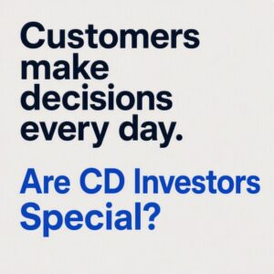 Are CD Investors a Different Deposit Segment